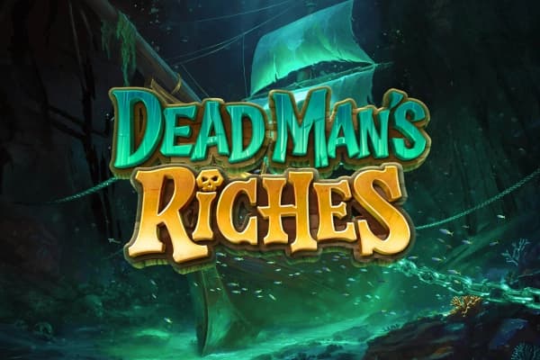 Dead Man's Riches